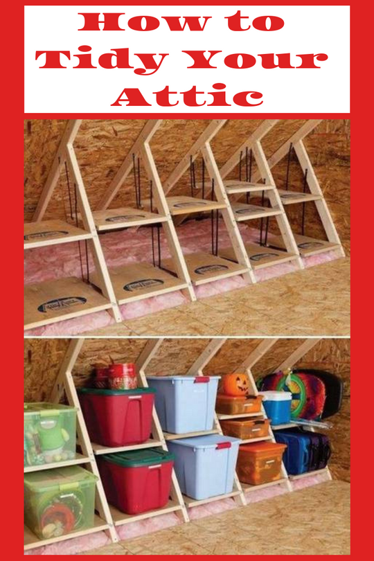 How to Tidy Your Attic